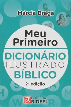 Livro Meu Primeiro Dicionário Ilustrado Bíblico - Resumo, Resenha, PDF, etc.