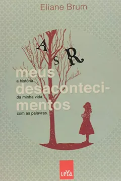 Livro Meus Desacontecimentos - Resumo, Resenha, PDF, etc.