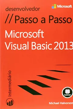 Livro Microsoft Visual Basic 2013 Passo a Passo - Resumo, Resenha, PDF, etc.