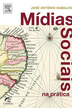 Livro Mídias Sociais na Prática - Resumo, Resenha, PDF, etc.