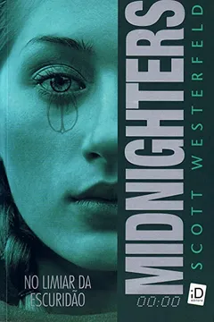 Livro Midnighters - No Limiar Da Escuridao - Resumo, Resenha, PDF, etc.