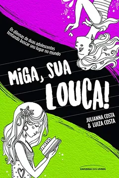 Livro Miga, Sua Louca - Resumo, Resenha, PDF, etc.