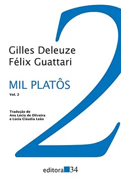 Livro Mil Platôs - Volume 2 - Resumo, Resenha, PDF, etc.