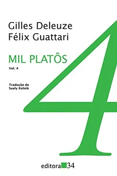 Livro Mil Platôs - Volume 4 - Resumo, Resenha, PDF, etc.