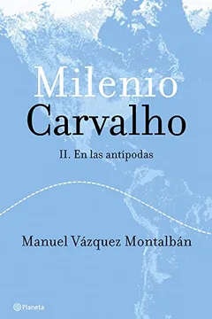 Livro Milenio Carvalho: En Las Antipodas - Resumo, Resenha, PDF, etc.