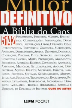 Livro Millôr Definitivo. A Bíblia Do Caos - Coleção L&PM Pocket - Resumo, Resenha, PDF, etc.