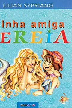 Livro Minha Amiga Sereia - Resumo, Resenha, PDF, etc.