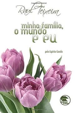 Livro Minha Família, O Mundo E Eu (Portuguese Edition) - Resumo, Resenha, PDF, etc.