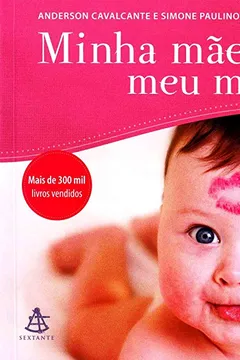 Livro Minha Mãe, Meu Mundo - Resumo, Resenha, PDF, etc.
