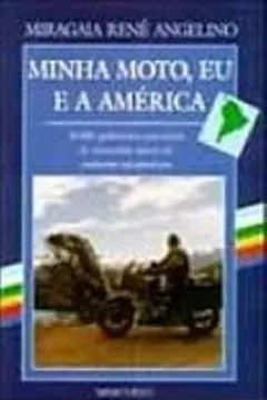 Livro Minha Moto, Eu E A America - Resumo, Resenha, PDF, etc.