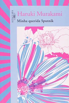 Livro Minha Querida Sputnik - Resumo, Resenha, PDF, etc.