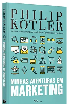 Livro Minhas Aventuras em Marketing - Resumo, Resenha, PDF, etc.