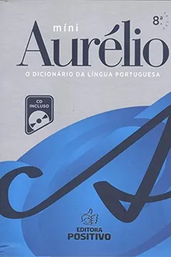 Capa do livro Míni Aurélio. O Dicionário da Língua Portuguesa (+CD Rom)