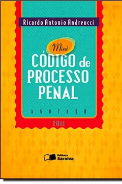 Livro Mini Código de Processo Penal. Anotado - Resumo, Resenha, PDF, etc.