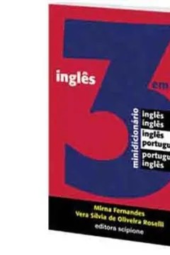 Capa do livro Minidicionário de Inglês 3 em 1 - Coleção Dicionários