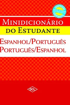 Livro Minidicionário do Estudante. Espanhol/ Português-Português/ Espanhol - Resumo, Resenha, PDF, etc.
