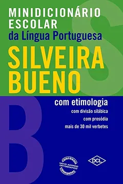 Livro Minidicionário Escolar da Língua Portuguesa. Com Etimologia - Resumo, Resenha, PDF, etc.