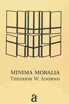 Livro Minima Moralia - Resumo, Resenha, PDF, etc.