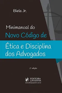 Livro Minimanual do Novo Código de Ética e Disciplina dos Advogados - Resumo, Resenha, PDF, etc.