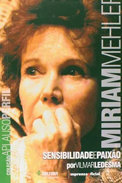 Livro Miriam Mehler - Coleção Aplauso - Resumo, Resenha, PDF, etc.