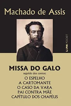 Livro Missa do Galo - Coleção L&PM Pocket 64 Páginas - Resumo, Resenha, PDF, etc.
