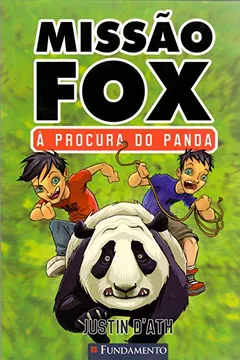 Livro Missão Fox 2. À Procura Do Panda - Resumo, Resenha, PDF, etc.