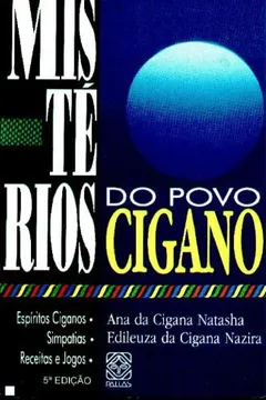 Livro Mistérios Do Povo Cigano - Resumo, Resenha, PDF, etc.