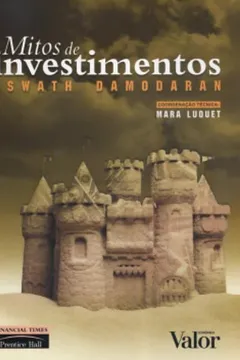 Livro Mitos de Investimentos - Resumo, Resenha, PDF, etc.