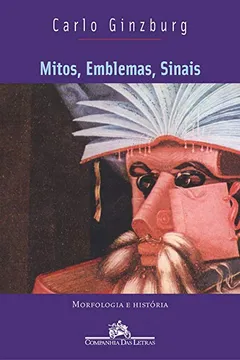Livro Mitos, Emblemas, Sinais - Resumo, Resenha, PDF, etc.