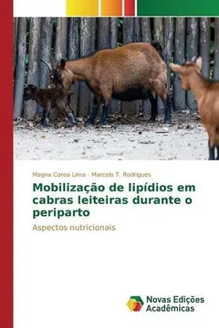 Livro Mobilizacao de Lipidios Em Cabras Leiteiras Durante O Periparto - Resumo, Resenha, PDF, etc.