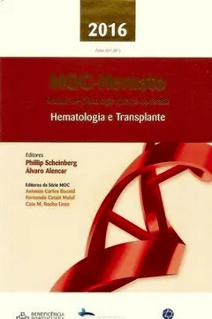 Livro MOC-Hemato. Manual de Oncologia Clínica do Brasil. Hematologia e Transplante. 2016 - Resumo, Resenha, PDF, etc.