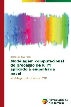 Livro Modelagem Computacional Do Processo de Rtm Aplicado a Engenharia Naval - Resumo, Resenha, PDF, etc.