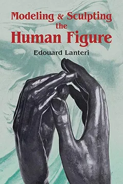 Capa do livro Modelling and Sculpting the Human Figure