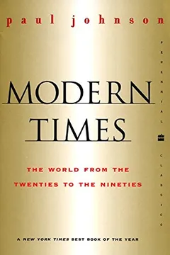 Livro Modern Times Revised Edition: World from the Twenties to the Nineties, the - Resumo, Resenha, PDF, etc.
