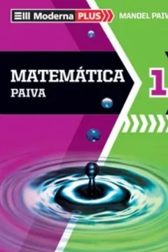 Livro Moderna Plus. Matemática Paiva 1 - Resumo, Resenha, PDF, etc.
