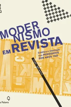 Livro Modernismo Em Revista - Resumo, Resenha, PDF, etc.