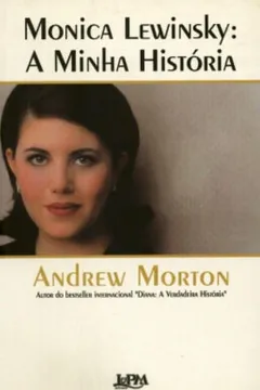 Capa do livro Monica Lewinski. A Minha Historia