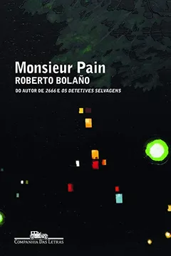Livro Monsieur Pain - Resumo, Resenha, PDF, etc.