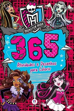 Livro Monster High: 365 atividades e desenhos para colorir - Resumo, Resenha, PDF, etc.
