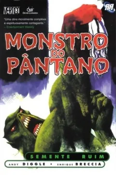 Livro Monstro Do Pantano. Semente Ruim - Resumo, Resenha, PDF, etc.