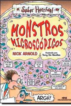 Livro Monstros Microscópicos - Resumo, Resenha, PDF, etc.