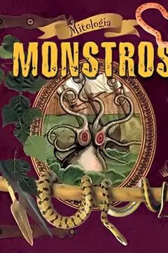Livro Monstros. Mitologia - Resumo, Resenha, PDF, etc.