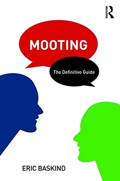 Livro Mooting: The Definitive Guide - Resumo, Resenha, PDF, etc.