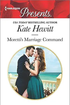 Livro Moretti's Marriage Command - Resumo, Resenha, PDF, etc.