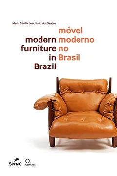 Livro Móvel moderno no Brasil - Resumo, Resenha, PDF, etc.