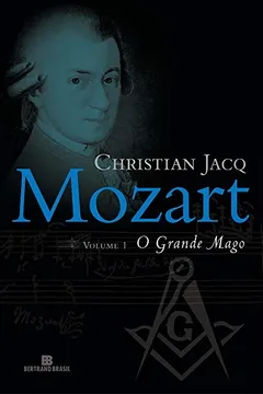 Livro Mozart. O Grande Mago - Volume 1 - Resumo, Resenha, PDF, etc.