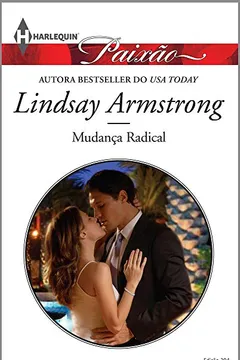 Capa do livro Mudança Radical - Coleção Harlequin Paixão. Número 394