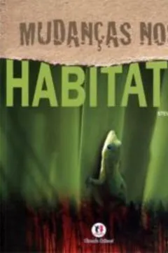 Livro Mudanças nos Habitats - Resumo, Resenha, PDF, etc.