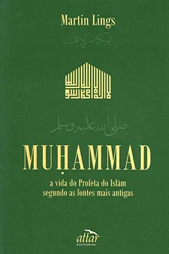 Livro Muhammad. A Vida do Profeta do Islam - Resumo, Resenha, PDF, etc.