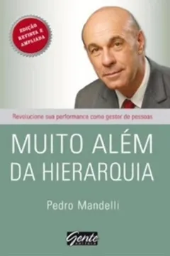 Capa do livro Muito Além da Hierarquia